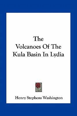 The Volcanoes Of The Kula Basin In Lydia 1163753718 Book Cover