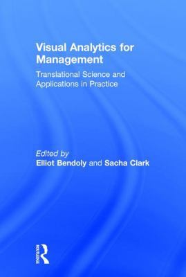 Visual Analytics for Management: Translational ... 1138190713 Book Cover