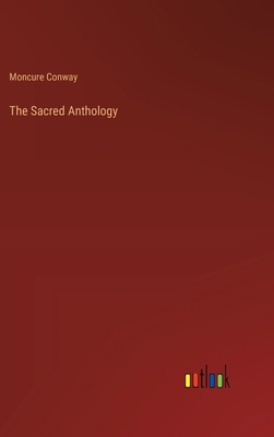 The Sacred Anthology 3368846213 Book Cover