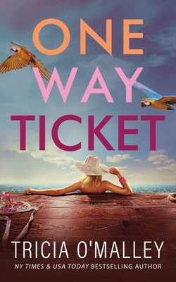 One Way Ticket: A romantic beach read 1951254287 Book Cover