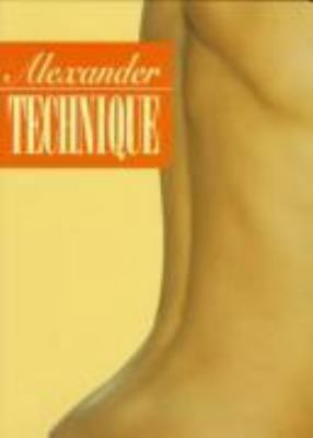 Alexander Technique (Teach Yourself Books) 0844231037 Book Cover