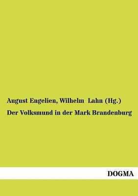 Der Volksmund in der Mark Brandenburg [German] 3954547708 Book Cover