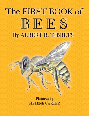 The First Book of Bees 1922950726 Book Cover