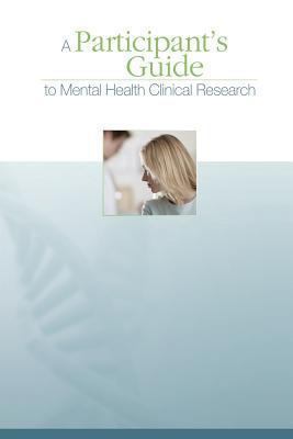 A Participant's Guide to Mental Health Clinical... 1492901733 Book Cover