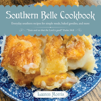 Southern Belle Cookbook: Everyday southern reci... 1662866879 Book Cover