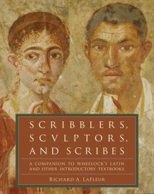 Scribblers, Sculptors, and Scribes: A Companion... B007YTQB3A Book Cover