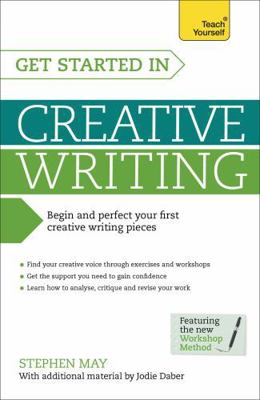 Get Started in Creative Writing 1471801780 Book Cover