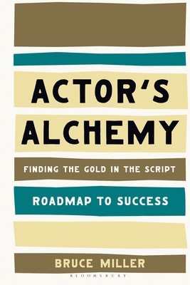Actor's Alchemy: Finding the Gold in the Script 0879103833 Book Cover