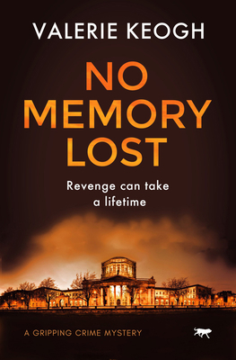 No Memory Lost: A Gripping Crime Mystery 1913419487 Book Cover