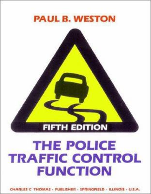 The Police Traffic Control Function 0398065683 Book Cover
