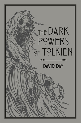 The Dark Powers of Tolkien 0753733072 Book Cover