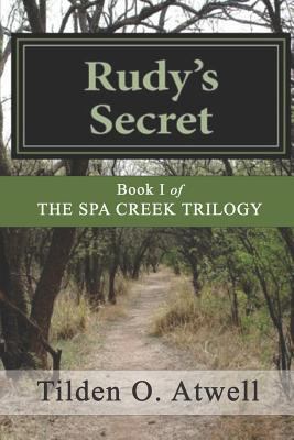 Rudy's Secret: Spies in Annapolis During WWII 172022045X Book Cover