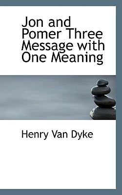 Jon and Pomer Three Message with One Meaning 1110680783 Book Cover