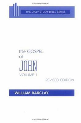 The Gospel of John, Vol. 1 (The Daily Study Bib... 0664241042 Book Cover