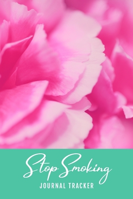 Stop Smoking Journal Tracker: Habit Tracking Qu... 1673653499 Book Cover