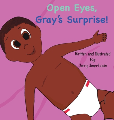 Open Eyes, Gray's Surprise! [Large Print] 057828717X Book Cover