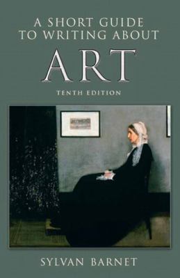 A Short Guide to Writing about Art 0205708250 Book Cover