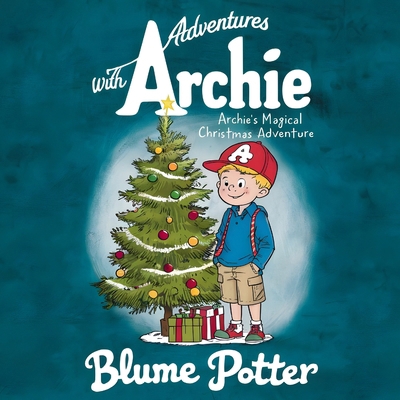 Archie's Magical Christmas Adventure            Book Cover