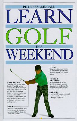 Learn Golf in a Weekend 0394587472 Book Cover
