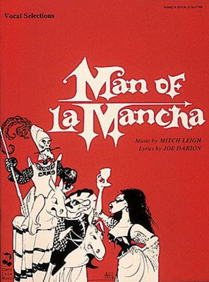 Man of La Mancha Vocal Selections 0895240912 Book Cover