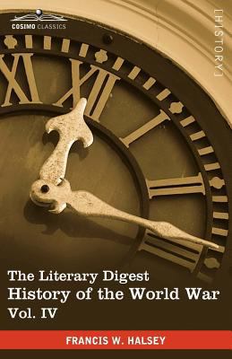 The Literary Digest History of the World War, V... 1616400838 Book Cover