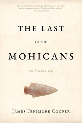 The Last of the Mohicans: The Restored Text 1958403032 Book Cover