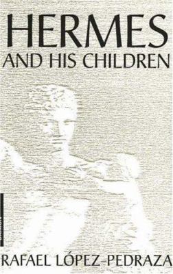 Hermes and His Children 3856306307 Book Cover