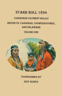 Starr Roll, 1894 (Cherokee Payment Rolls). Volu... 0806356995 Book Cover