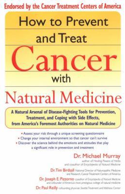 How to Prevent and Treat Cancer with Natural Me... 1573222224 Book Cover