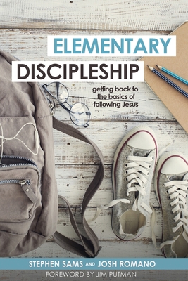 Elementary Discipleship: Getting Back to the Ba... 1632963701 Book Cover