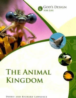 God's Design for Life: The Animal Kingdom (God'... 1893345823 Book Cover