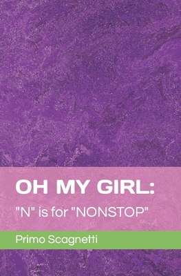Oh My Girl: "N" is for "NONSTOP" B0BZFJSB41 Book Cover