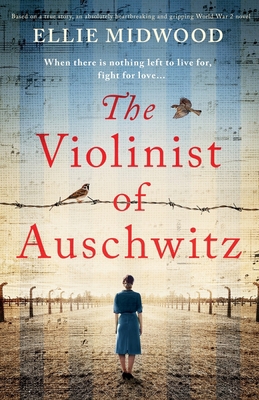 The Violinist of Auschwitz: Based on a true sto... 1800191405 Book Cover