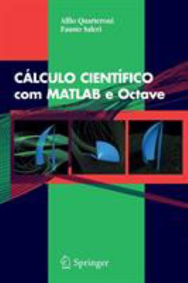 Cálculo Científico Com MATLAB E Octave [Portuguese] 8847007178 Book Cover