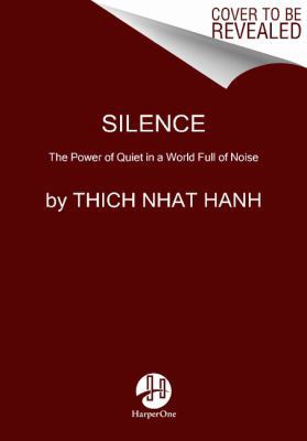 Silence: The Power of Quiet in a World Full of ... 0062224697 Book Cover