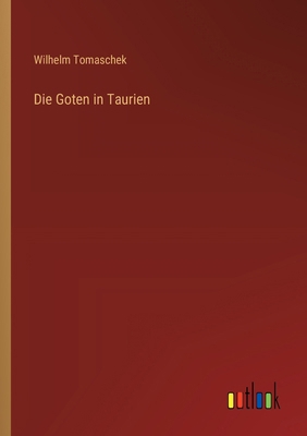 Die Goten in Taurien [German] 3368666010 Book Cover