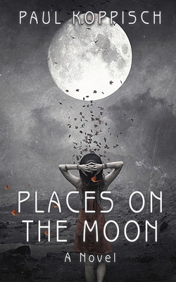 Places on the Moon B0DQV7P52D Book Cover