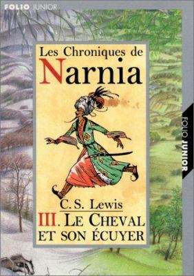 Le Cheval Et Son Ecuyer [French] 2070546446 Book Cover