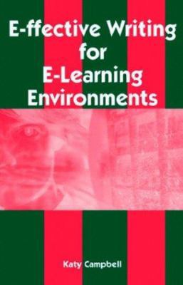 E-Ffective Writing for E-Learning Environments 1591402166 Book Cover