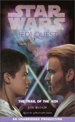 Star Wars: Jedi Quest #2: The Trail of the Jedi 0807208329 Book Cover