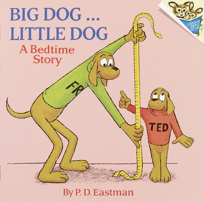 Big Dog... Little Dog: A Bedtime Story 0394826698 Book Cover