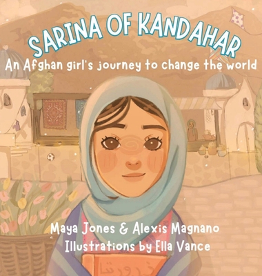 Sarina of Kandahar, An Afghan Girl's Journey to... B0FWPBDLV4 Book Cover