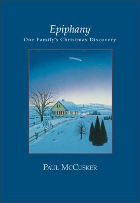 Epiphany Sea: One Family's Christmas Discovery 0310225450 Book Cover