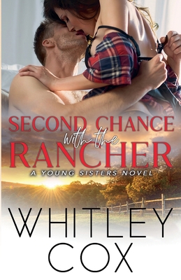 Second Chance with the Rancher B0DFVLHH5P Book Cover