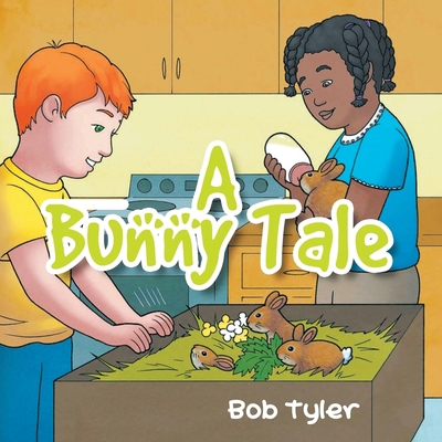 A Bunny Tale B0DLYL14XQ Book Cover