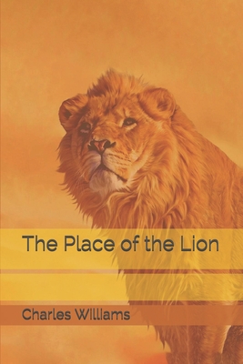 The Place of the Lion 1706864353 Book Cover