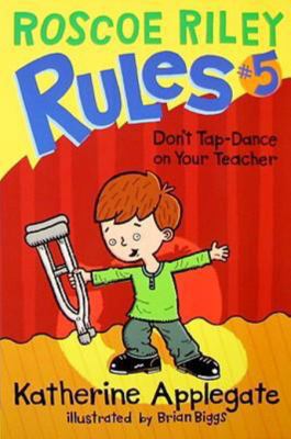 Don't Tap-Dance on Your Teacher 0606050078 Book Cover