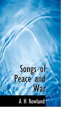 Songs of Peace and War 1115120646 Book Cover