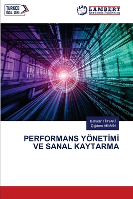 Performans Yönet&#304;m&#304; Ve Sanal Kaytarma [Turkish] 6207652282 Book Cover