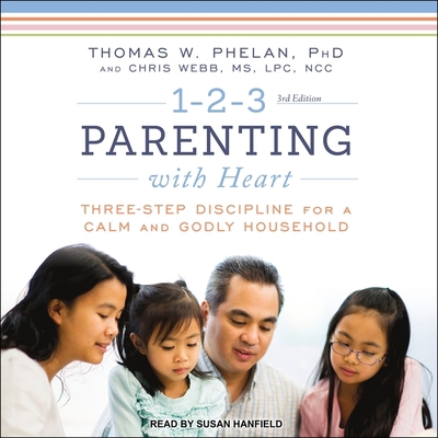 1-2-3 Parenting with Heart: Three-Step Discipli... 1665262990 Book Cover